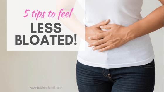 5 Tips to Feel Less Bloated