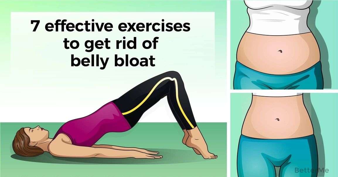 7 effective exercises to get rid of belly bloat at home
