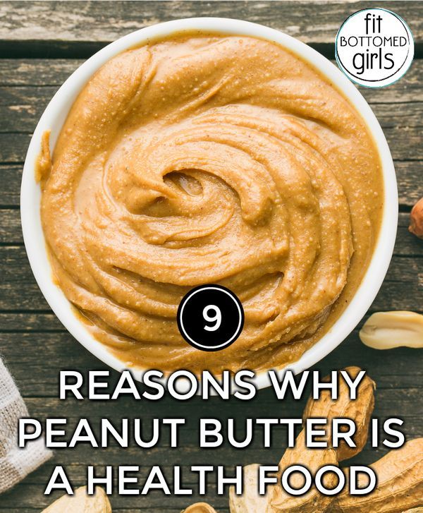 9 Reasons Why Peanut Butter Is a Health Food