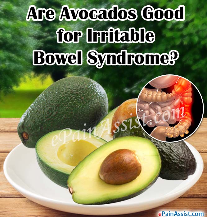 Are Avocados Good for Irritable Bowel Syndrome?