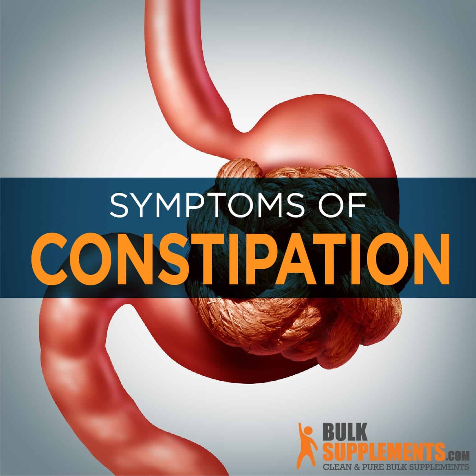 Constipation: Symptoms, Causes &  Treatment