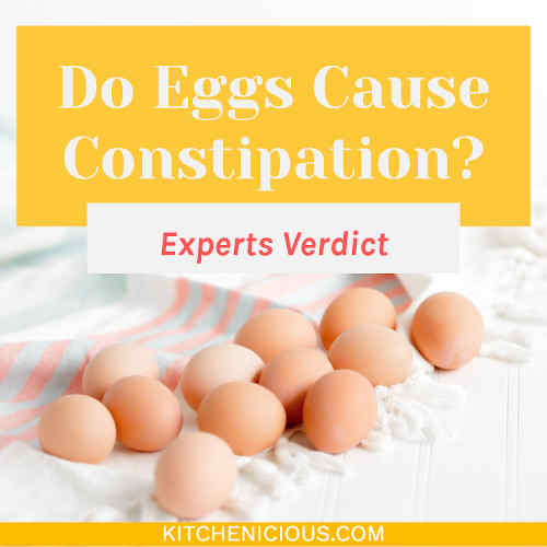 Do Eggs Cause Constipation? Experts Verdict