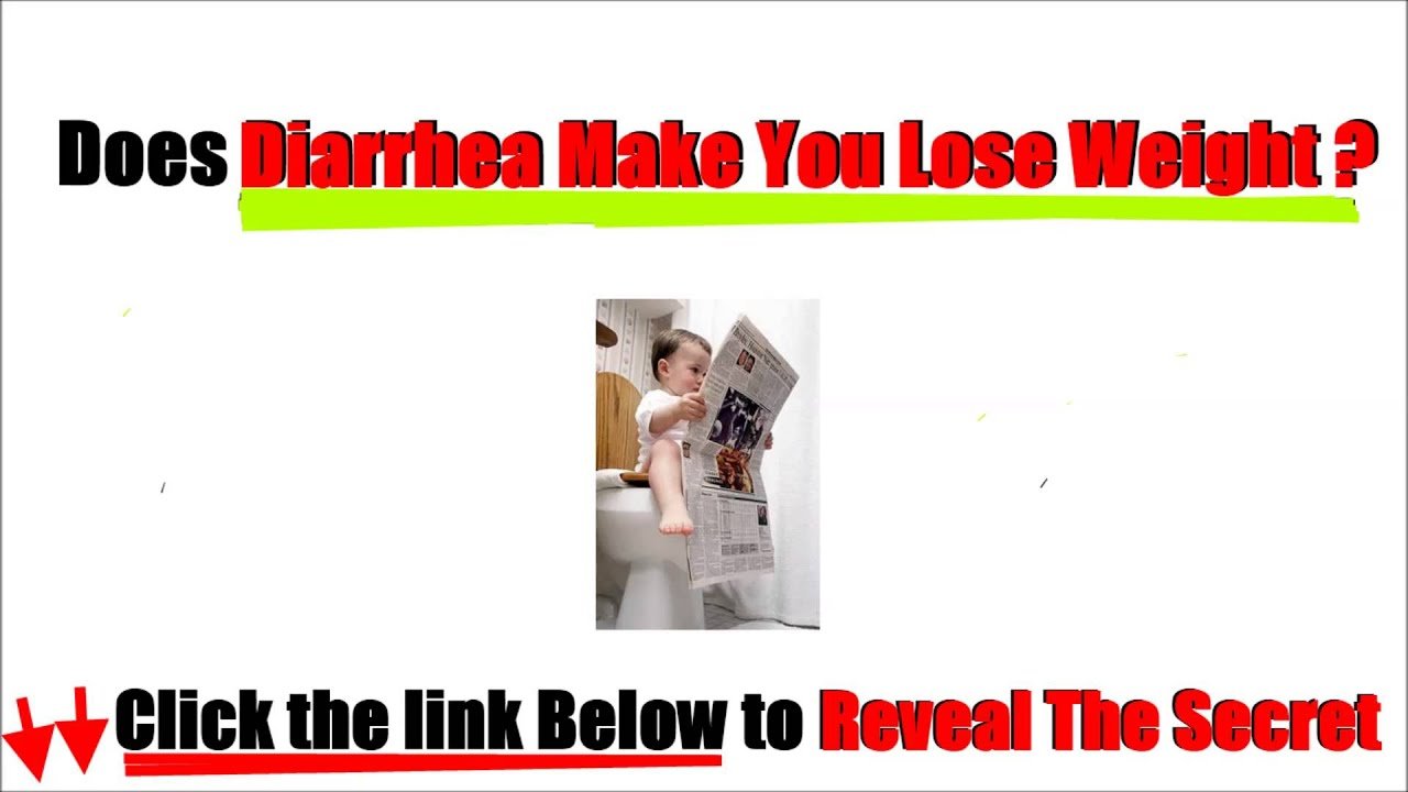 does diarrhea make you lose weight