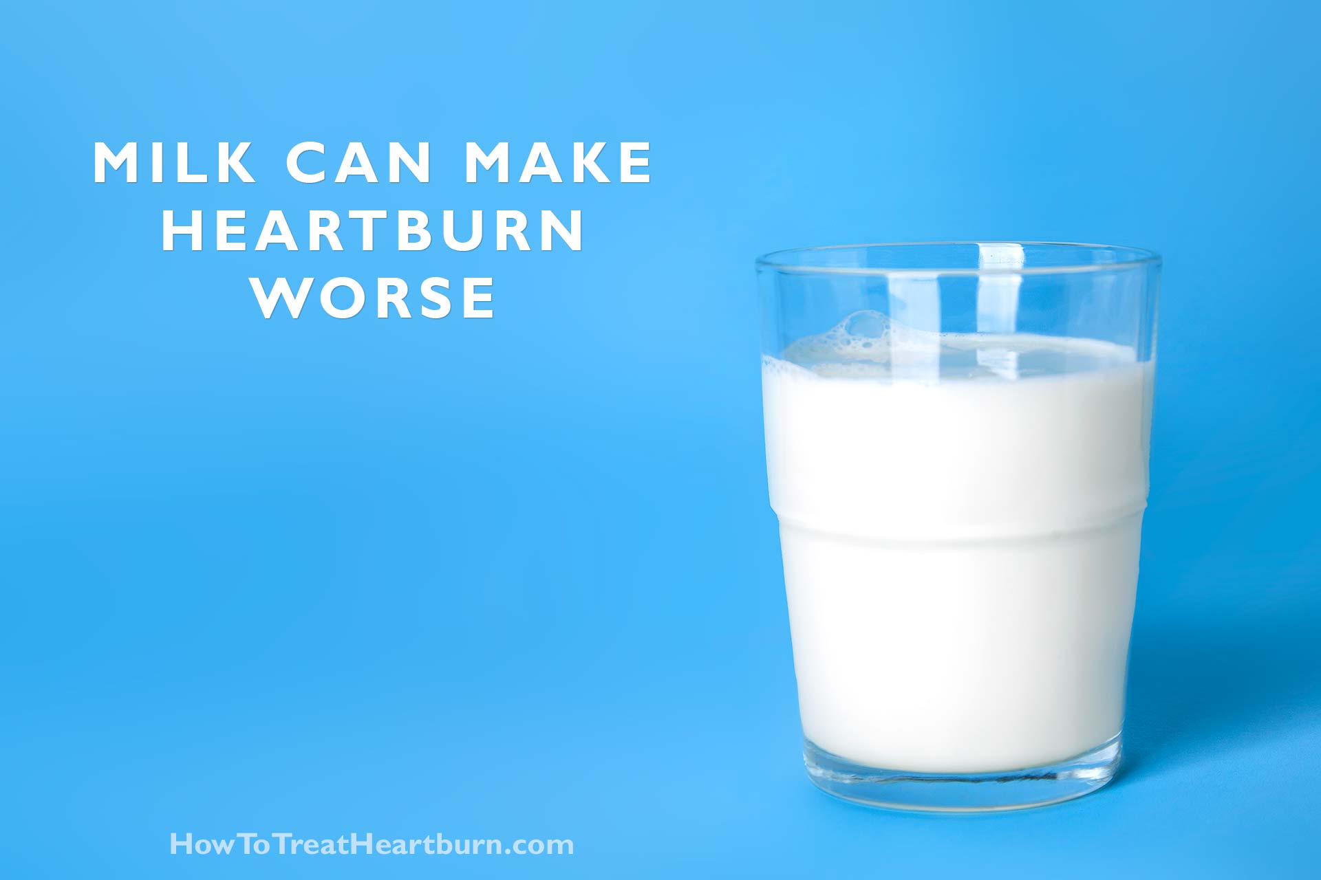 Does Milk Help Heartburn?