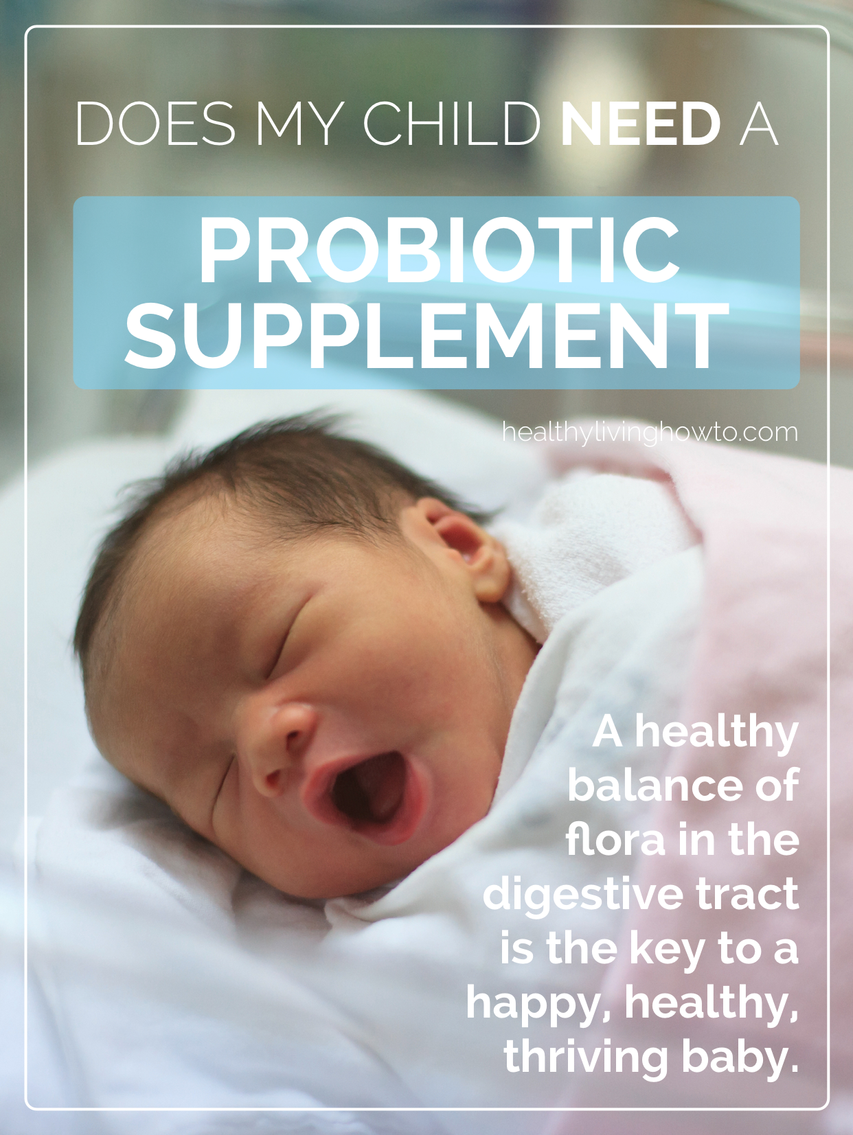 Does My Child Need A Probiotic Supplement?