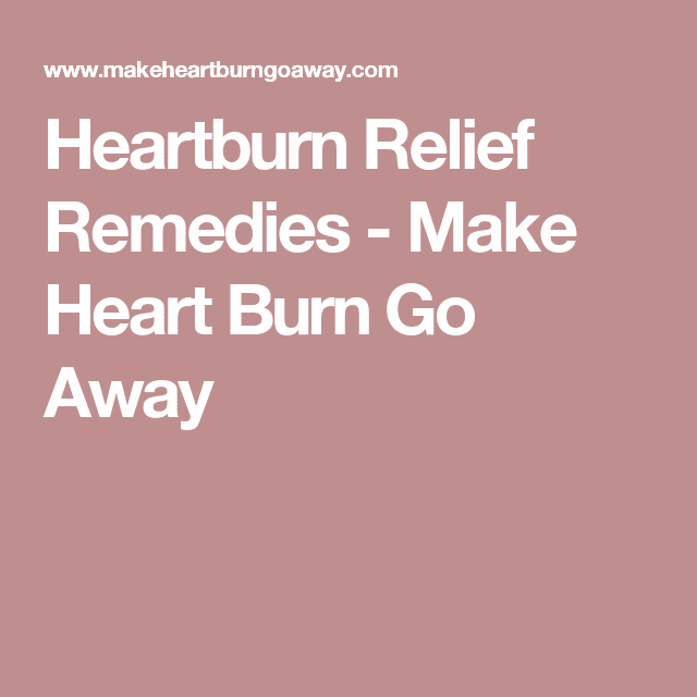 Heartburn Relief Remedies