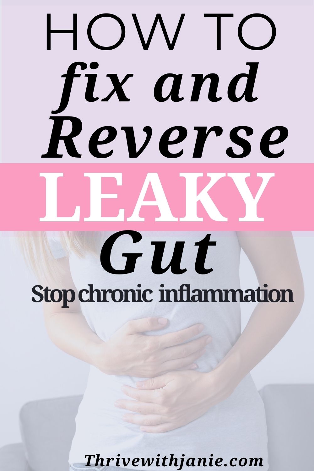 How To Heal A Leaky Gut &  Reverse Chronic Illness  ho ...