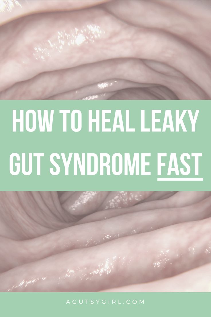 How to Heal Leaky Gut Syndrome Fast