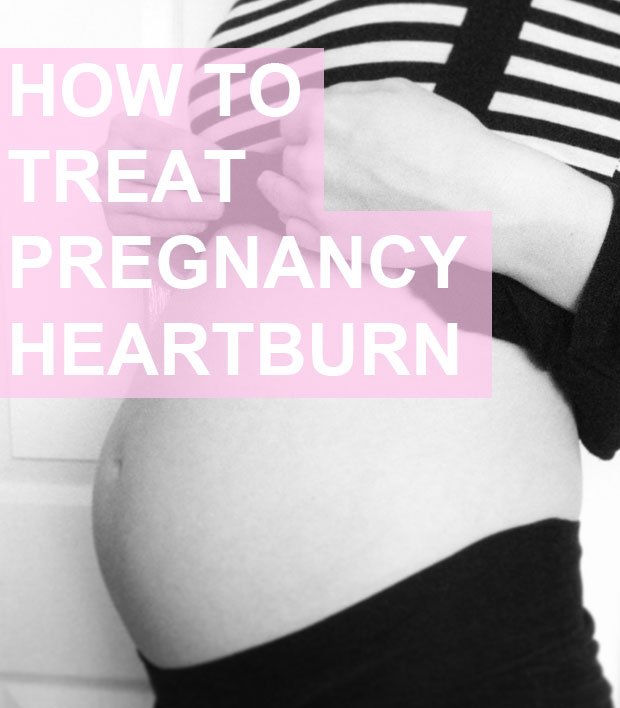 How to Treat Pregnancy Heartburn