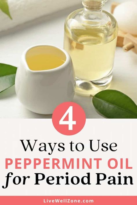 How to Use Peppermint Oil For Menstrual Cramps (+ recipes ...