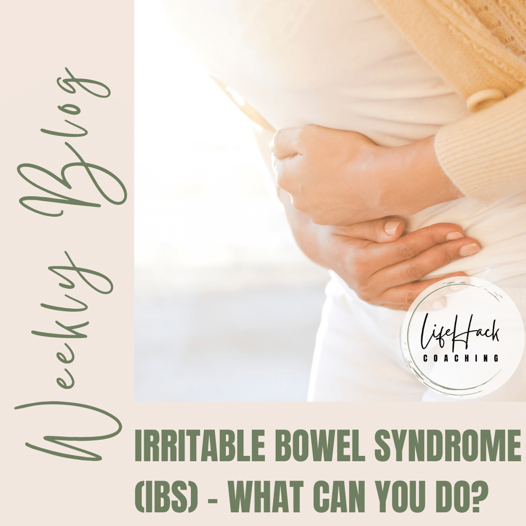 Irritable Bowel Syndrome (IBS)  What Can You Do?