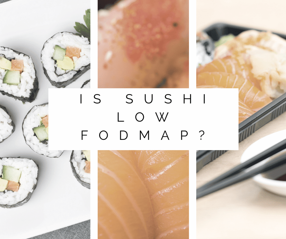 Is Sushi Low FODMAP?
