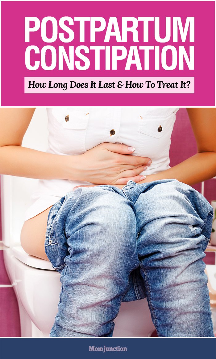 Postpartum Constipation: How Long Does It Last &  How To ...