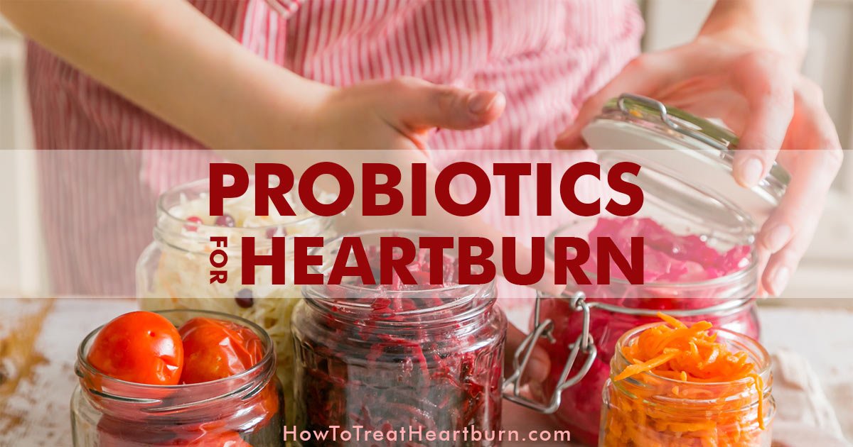 Probiotics for Heartburn Relief