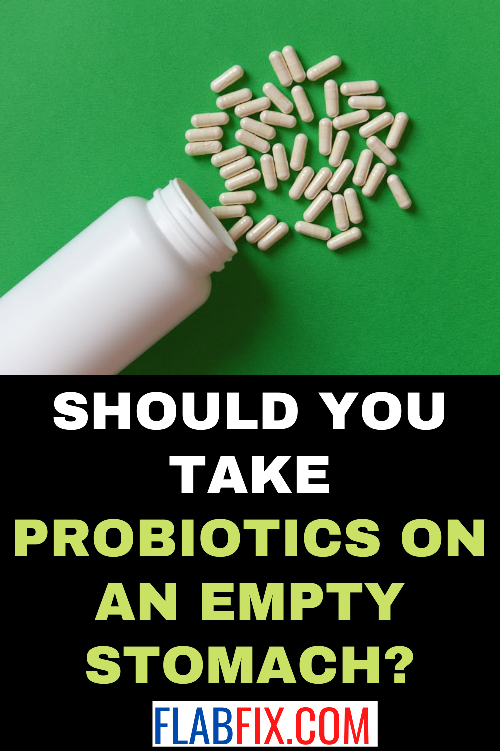 Should You Take Probiotics on an Empty Stomach?