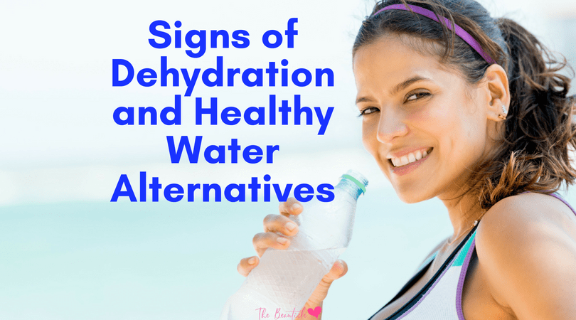 Signs of Dehydration and 6 Healthy Rehydration Drinks to Add to Your Diet