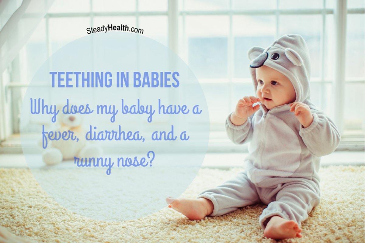 Teething in Babies: Why Does My Baby Have a Fever ...