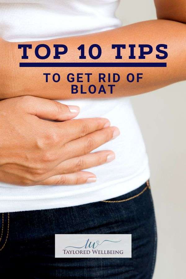 Ten Tips for Getting Rid of your Bloat