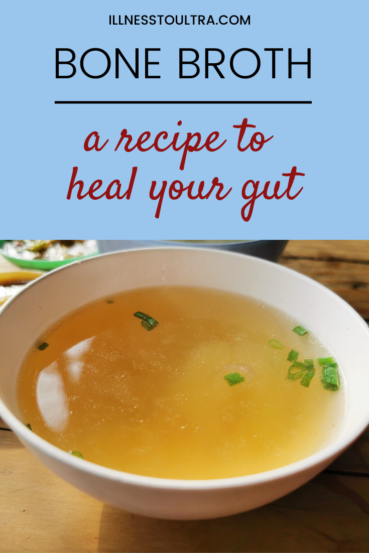 The Ultimate Bone Broth Recipe to fix " Leaky Gut"