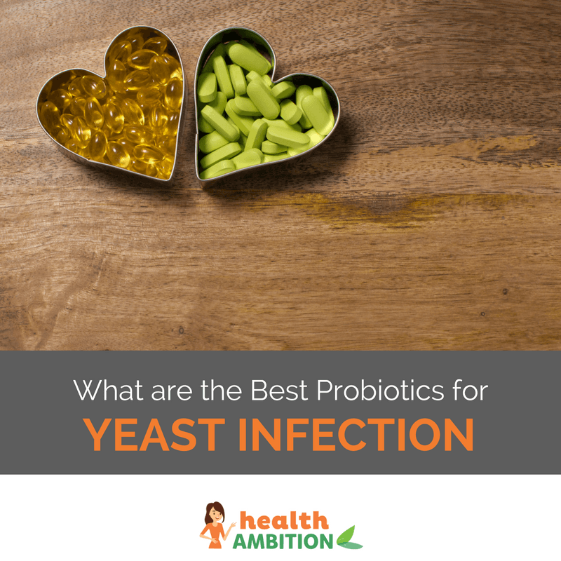 What are the Best Probiotics for Yeast Infection?