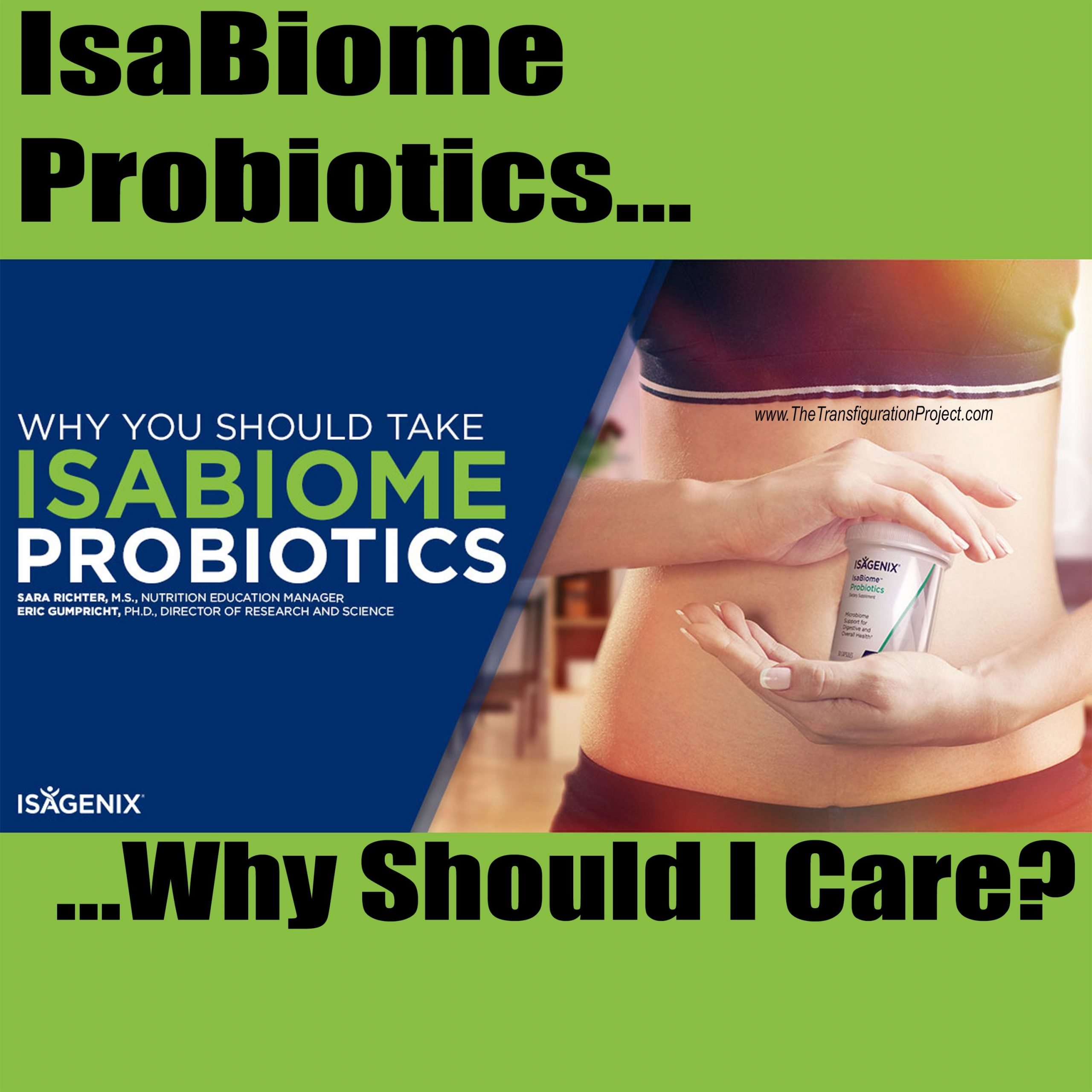 Why should I take IsaBiome #Probiotics? Whether you are a ...